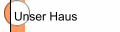 Unser Haus