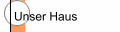 Unser Haus